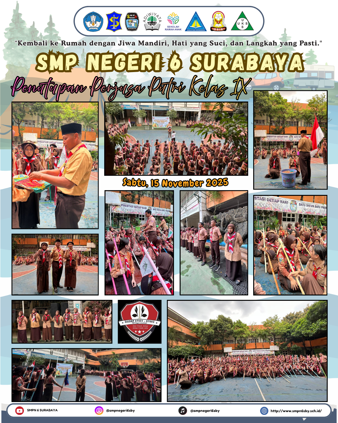 Akhir Pekan Berkesan: Kepala Sekolah Tutup Perjusa Putri Kelas IX SMPN 6 Surabaya.